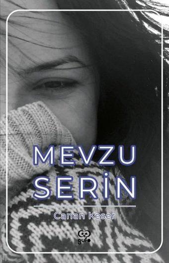 Mevzu Serin - Canan Keser - Gufo Yayınları