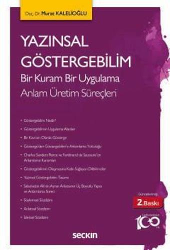 Yazınsal Göstergebilim Bir Kuram Bir Uygulama Doç. Dr. Murat Kalelioğlu 2. Baskı, Eylül 2024 - Seçkin Yayıncılık