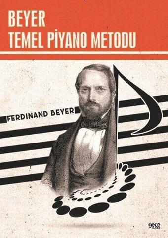 Beyer Temel Piyano Metodu - Ferdinand Beyer - Gece Kitaplığı