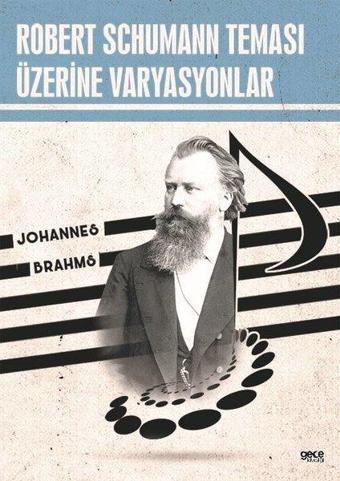 Robert Schumann Teması Üzerine Varyasyonlar - Johannes Brahms - Gece Kitaplığı