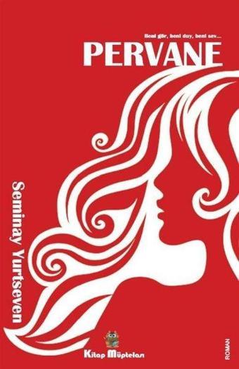 Pervane - Seminay Yurtseven - Kitap Müptelası Yayınları