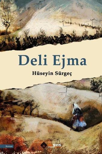 Deli Ejma - Hüseyin Sürgeç - Aryen