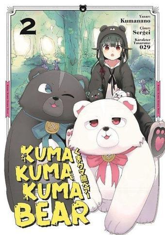 Kuma Kuma Kuma Bear - 2 - Kumanano  - Kayıp Kıta Yayınları