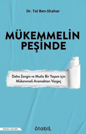 Mükemmelin Peşinde - Tal Ben-Shahar - Stabil Kitap