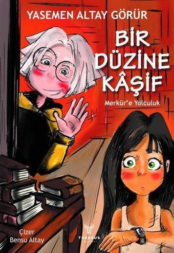 Bir Düzine Kaşif-Merkür'e Yolculuk - Yasemen Altay Görür - Theseus Yayınevi