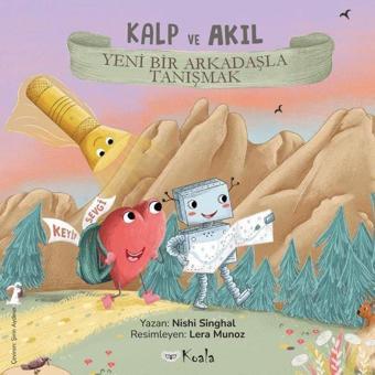 Kalp ve Akıl - Yeni Bir Arkadaşla Tanışmak - Nishi Singhal - Koala Kitap