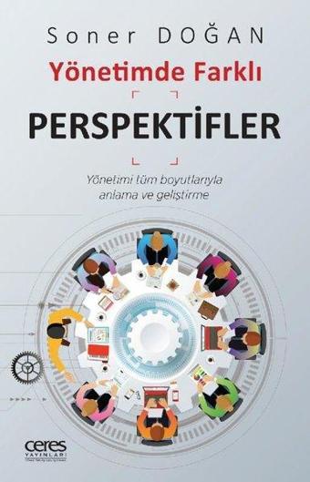 Yönetimde Farklı Perspektifler - Ceres Yayınları