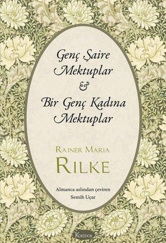 Genç Şaire Mektuplar - Bir Genç Kadına Mektuplar - Bez Ciltli - Rainer Maria Rilke - Koridor Yayıncılık