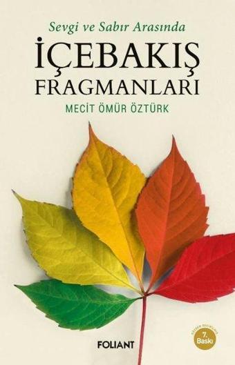 İçebakış Fragmanları - Sevgi ve Sabır Arasında - Mecit Ömür Öztürk - Foliant