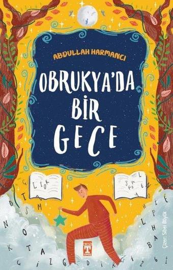 Obrukya'da Bir Gece - Abdullah Harmancı - Timaş İlk Genç