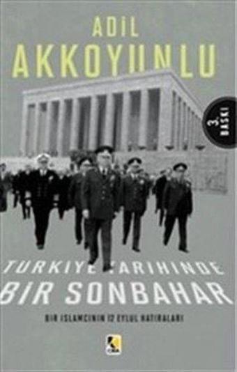 Türkiye Tarihinde Bir Sonbahar - Adil Akkoyunlu - Çıra Yayınları