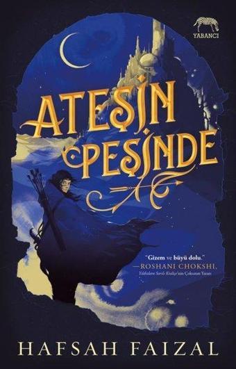 Ateşin Peşinde - Hafsah Faizal - Yabancı