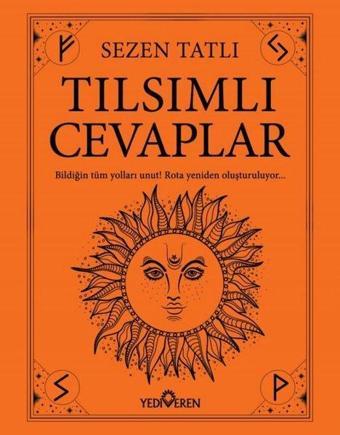 Tılsımlı Cevaplar - Sezen Tatlı - Yediveren Yayınları