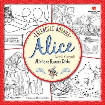 Alice - Eğlenceli Boyama - Lewis Carroll - Sabri Ülker Vakfı