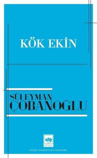 Kök Ekin - Ötüken Neşriyat