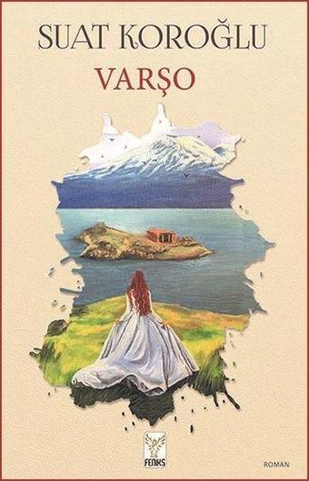 Varşo - Suat Koroğlu - Feniks Kitap