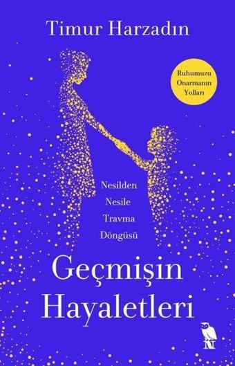 Geçmişin Hayaletleri - Timur Harzadın - Nemesis Kitap Yayınevi