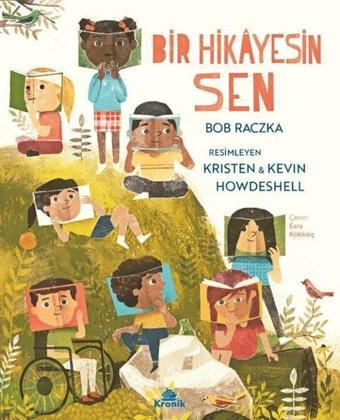 Bir Hikayesin Sen - Bob Raczka - Kronik Kitap