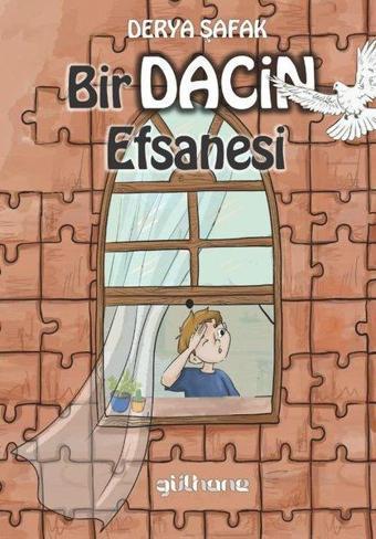 Bir Dacin Efsanesi - Derya Şafak - Gülhane