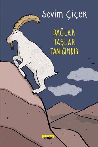 Dağlar Taşlar Tanığımdır - Sevim Çiçek - Notos