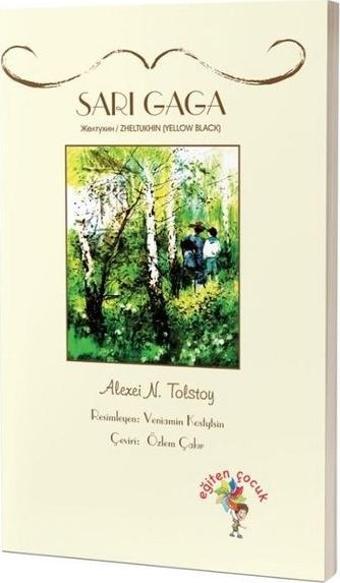 Sarı Gaga - Alexei N. Tolstoy - Eğiten Çocuk