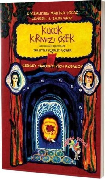 Küçük Kırmızı Çiçek - Sergey Timofeyevich Aksakov - Eğiten Çocuk