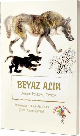 Beyaz Alın - Anton Pavloviç Çehov - Eğiten Çocuk