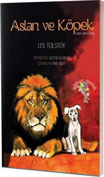Aslan ve Köpek - Lev Nikolayeviç Tolstoy - Eğiten Çocuk