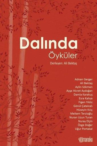 Dalında Öyküler - Kolektif  - Romanoku yayınları