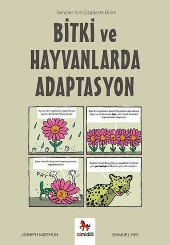 Bitki ve Hayvanlarda Adaptasyon - Gençler İçin Çizgilerle Bilim - Joseph Midthun - Almidilli