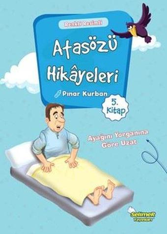 Atasözü Hikayeleri 5 - Pınar Kurban - Selimer