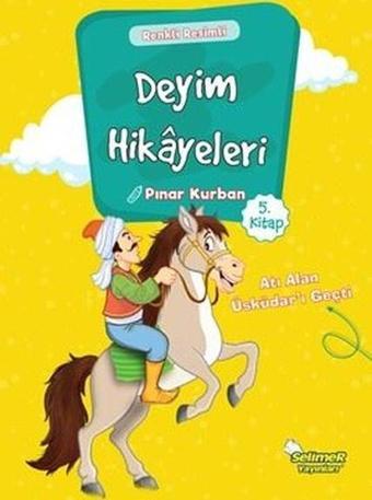 Deyim Hikayeleri 5 - Pınar Kurban - Selimer