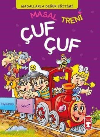 Masal Treni Çuf Çuf - Müjgan Şeyhi - Timaş Çocuk