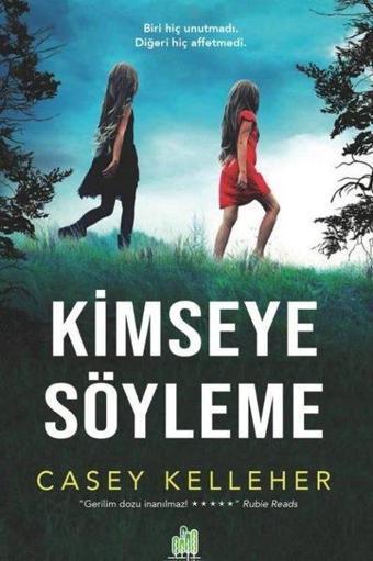 Kimseye Söyleme - Casey Kelleher - Orman Kitap