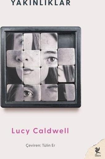 Yakınlıklar - Lucy Caldwell - Siren Yayınları
