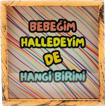 Bebeğim Halledeyim De Hangi Birini Ahşap ve Cam Tasarımlı Kumbara