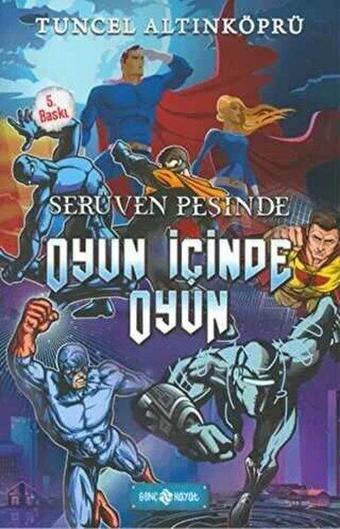 Oyun İçinde Oyun-Serüven Peşinde - F. Zehra Bayrak - Genç Hayat