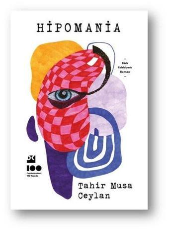 Hipomania - Tahir Musa Ceylan - Doğan Kitap