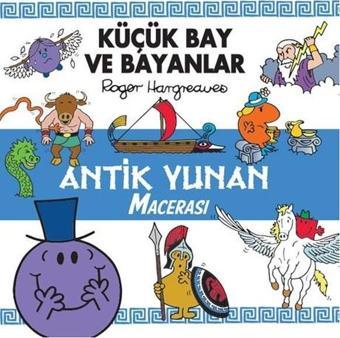 Küçük Bay ve Bayanlar - Antik Yunan Macerası - Roger Hargreaves - Doğan Çocuk
