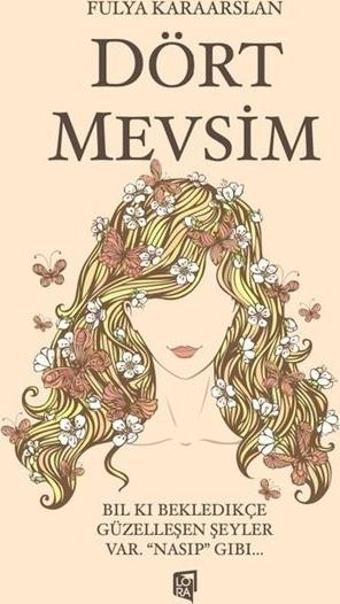 Dört Mevsim - Lora Yayıncılık