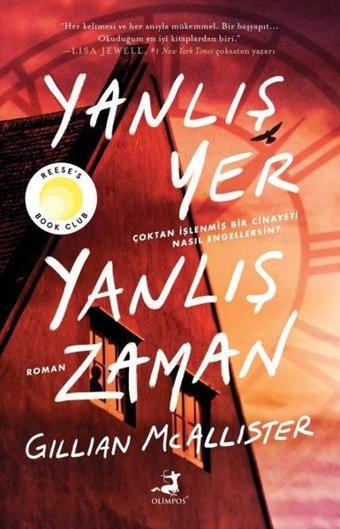 Yanlış Yer Yanlış Zaman - Gillian Mcallister - Olimpos Yayınları