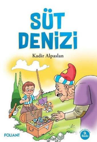 Süt Denizi - Kadir Alpaslan - Foliant