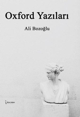 Oxford Yazıları - Ali Bozoğlu - İkinci Adam Yayınları