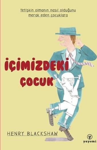 İçimizdeki Çocuk - Yayomi Yayınları