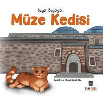 Müze Kedisi - Özgür Özülgün - Nova Kids