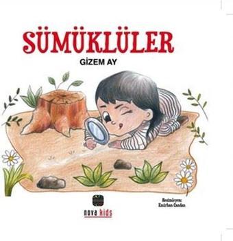 Sümüklüler - Gizem Ay - Nova Kids