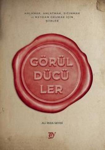 Görüldücüler - Ali Rıza Seydi - Ey Yayınları