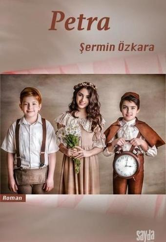 Petra - Şermin Özkara - Sayda Yayıncılık