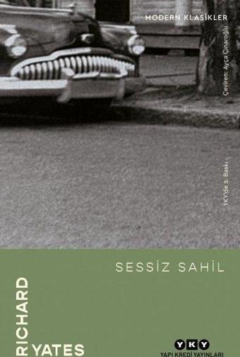 Sessiz Sahil - Richard Yates - Yapı Kredi Yayınları