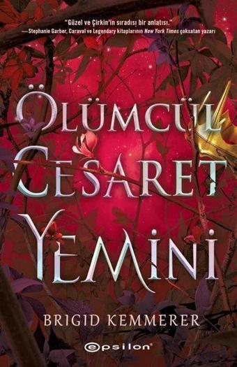 Ölümcül Cesaret Yemini - Epsilon Yayınevi